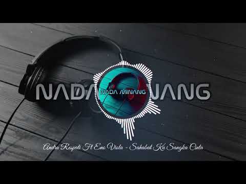 Andra Respati ft' Eno Viola - Sahabat Ku Sangka Cinta