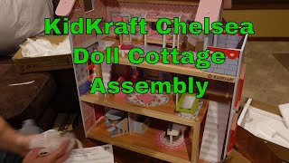 KidKraft Chelsea Doll Cottage Assembly