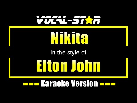 Nikita Karaoke | Elton John Karaoke Version