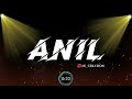 WhatsApp Status Of Anil Name Status Of Anil Name Status Anil ANIL AS CREATION