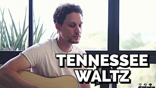 Tennessee Waltz - Acoustic Cover