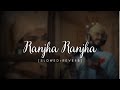 Ranjha Ranjha Teri Meri Doriyaann OST Slowed Reverb Simmeringvibex