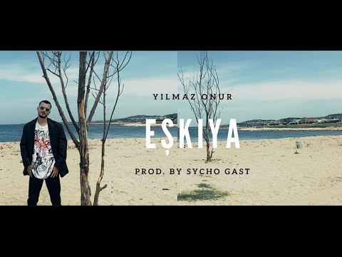 Yılmaz Onur - Eşkıya (Prod. by Sycho Gast) (Official Video)