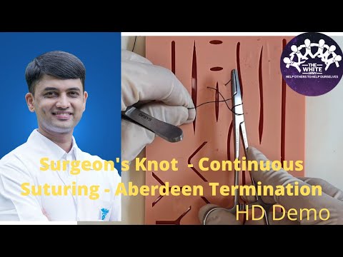 Surgeon's Knot - Continuous Suturing - Aberdeen Termination HD Demo