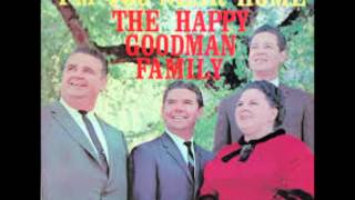 Happy Goodman Family What A Friend We Have In Jesus