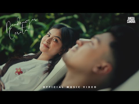 Pendengar Cerita - Angga Candra ( Official Music Video )