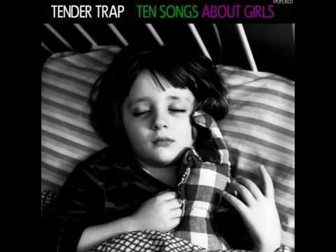 Tender Trap - 
