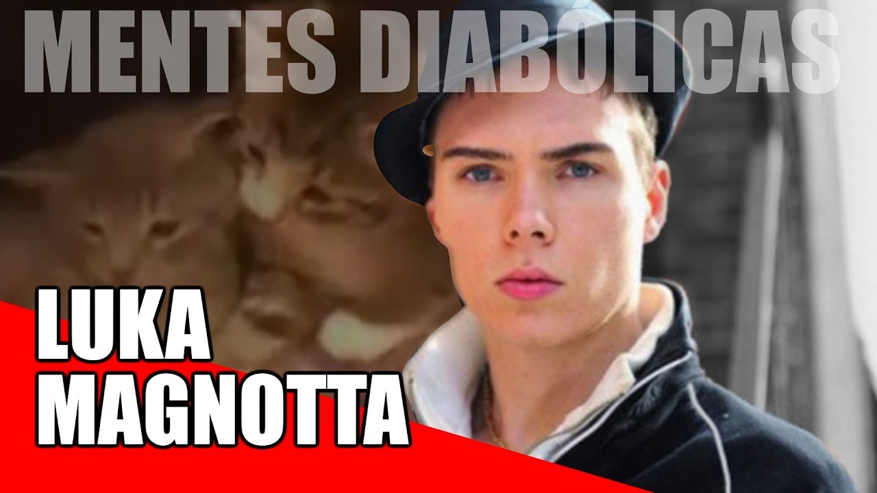 Don't F**k With Cats - Luka Magnotta: - Mentes Diabólicas