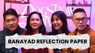Year End Special - Banayad Reflection Paper - Dogshow Divas with Baus Rufo &amp; Macoy Dubs