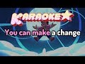 Change - Steven Universe Movie Karaoke