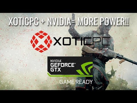 Game Hard With Nvidia And Xoticpc