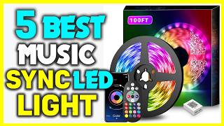 ✅Best Led Strip Lights Sync With Music - Best Led Light Strips That Sync to Music (Buying Guide)