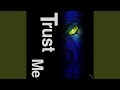Trust Me