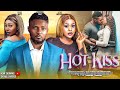 HOT KISS (New Movie) - MAURICE SAM, UCHE MONTANA, PEARL WATTS - 2024 NIGERIAN NOLLYWOOD MOVIE