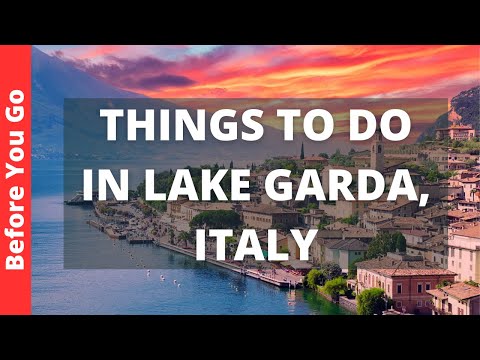 Lake Garda Italy: 13 BEST Things To Do At Lake Garda (Travel Guide)