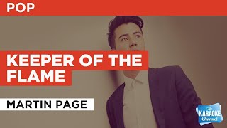 Keeper Of The Flame : Martin Page | Karaoke with Lyrics