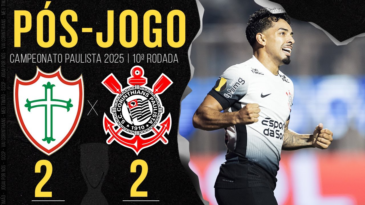 PORTUGUESA X CORINTHIANS 🔴 AO VIVO  | 10ª RODADA | PAULISTÃO 2025