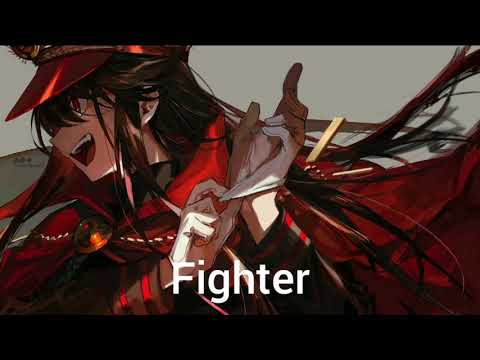 Nightcore - Fighter (Future Royalty)