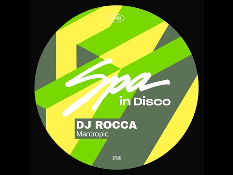 Spa In Disco [SPA376] DJ ROCCA - Mantropic