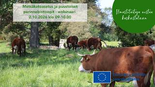 Metsäkatoasetus ja puustoiset perinnebiotoopit -webinaari