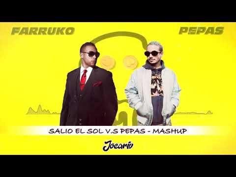 Salio El Sol V.s Pepas - Don Omar F.t Farruko - Mashup - Dj Jocariv