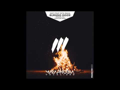 Mati feat. Rita Raga - Burning Inside