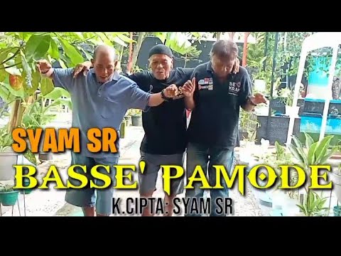 BASSE PAMODE - SYAM SR (K.cipta SYAM SR)