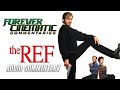 The Ref 1994 Forever Cinematic Commentary