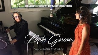 He Ain't Heavy, He's My Brother - Mike Garson featuring  Gaby Moreno