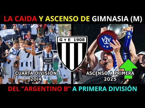 The fall and rise of Gymnasium of Mendoza: From the Argentine B Tournament to the First Division