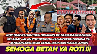 Download lagu Selamat Jalan Roy Suryo&Tifa Menuju Hotel Prodeo Nusakambangan Jgn Lupa Bawa Perbekalan ya dada Roti mp3