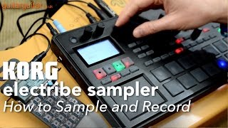 Korg Electribe Sampler 2 – How to Sample and Record