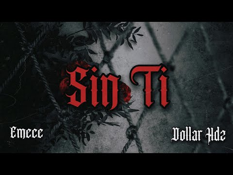 Sin Ti -Emece X @DollarOficial  / Video Lyrics #falsafamilia