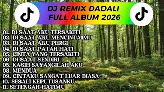 Download lagu 🔥DJ REMIX FULL ALBUM DADALI TERBAIK // DJ GALAU TERBAIK FULL BASS🔥 mp3 Download lagu 🔥DJ REMIX FULL ALBUM DADALI TERBAIK // DJ GALAU TERBAIK FULL BASS🔥 mp3