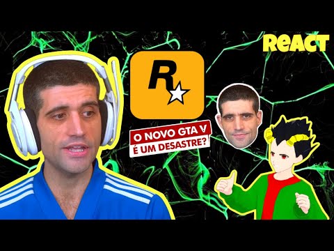 MAGO com verdades sobre: NOVO GTA V é um DESASTRE? #react #opinião
