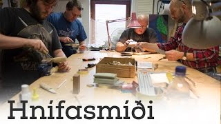 preview picture of video 'Hnífasmíði'