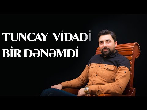 Tuncay Berdeli - Bir Denemdi 2019