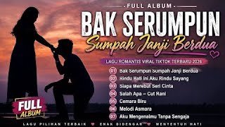 Download lagu Bak Serumpun Sumpah Sumpah Janji berdua | Full Album Lagu Romantis Viral Tiktok Terbaru 2026 mp3 Download lagu Bak Serumpun Sumpah Sumpah Janji berdua | Full Album Lagu Romantis Viral Tiktok Terbaru 2026 mp3