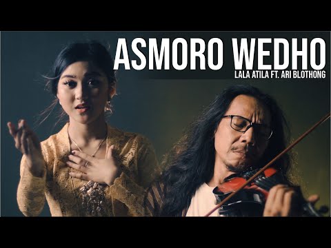 Asmoro Wedho - Lala Atila feat Ari Blothong (kyai kanjeng)