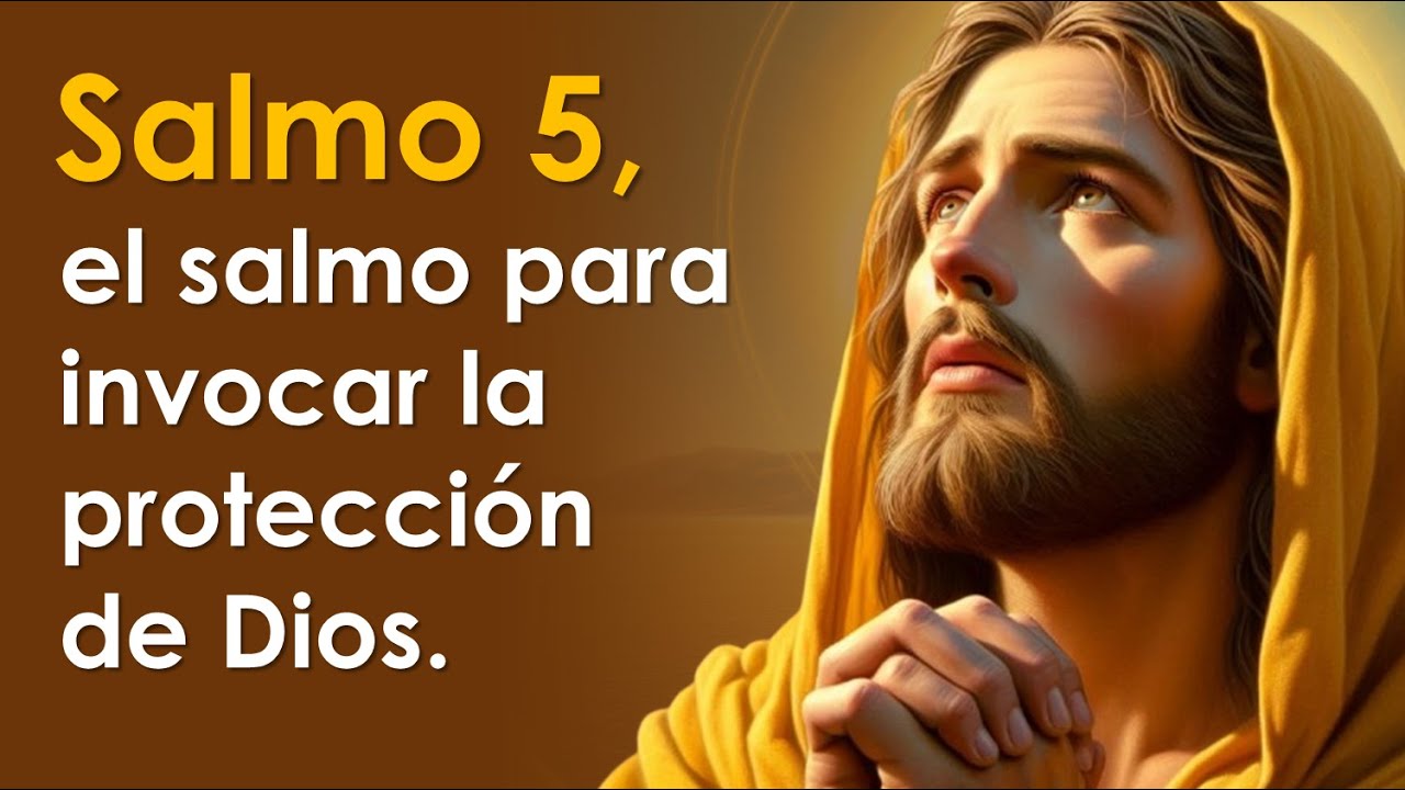 SALMO 5, el salmo para invocar la protección de Dios | ORANDO CON LOS SALMOS 🙏