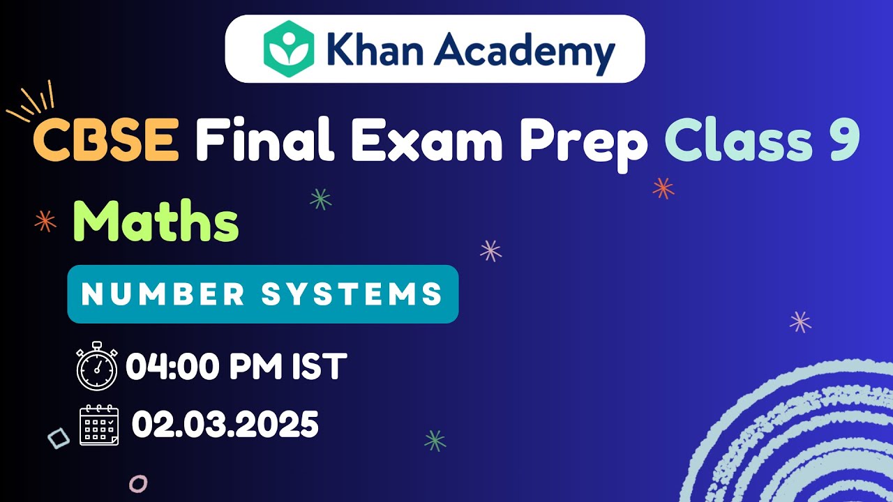 Number Systems | Class 9 Maths | JNV | CBSE Exam 2025 | Khan Academy India
