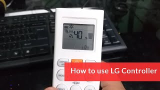 How to Use LG Controller for Split Type Aircon