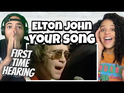 HIS EMOTION!| FIRST TIME HEARING Elton John - Your Song REACTION