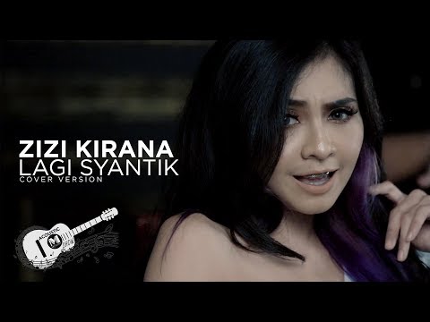 Zizi Kirana Lagi Syantik Cover Siti Badriah