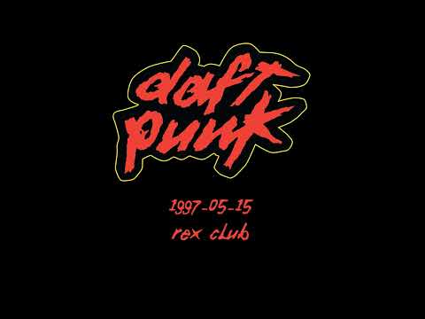 Daft Punk - Live @ Rex Club (1997-05-15)