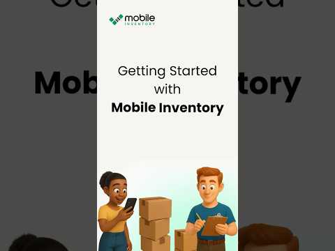 Mobile Inventory: Scan & Count