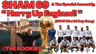 SHAM &#39;69  - &#39;Hurry Up England&#39; (Bookies)