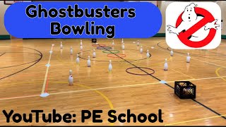 P.E. Halloween Game: &quot;Ghostbusters Bowling&quot;