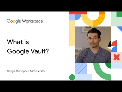 What is Google Vault?