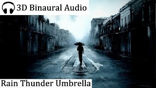 Rain and Thunder Sounds under Umbrella (3D Binaural Audio)
